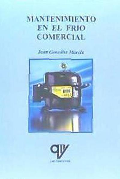 González Murcia, J: Mantenimiento en frío comercial