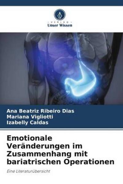 Emotionale Veränderungen im Zusammenhang mit bariatrischen Operationen