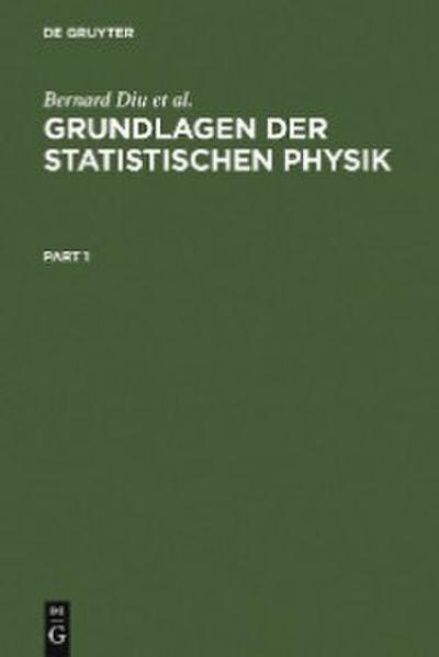 Grundlagen der Statistischen Physik