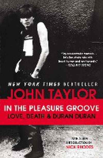 In the Pleasure Groove: Love, Death & Duran Duran