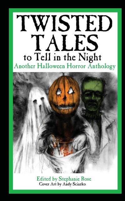 Twisted Tales to Tell in the Night