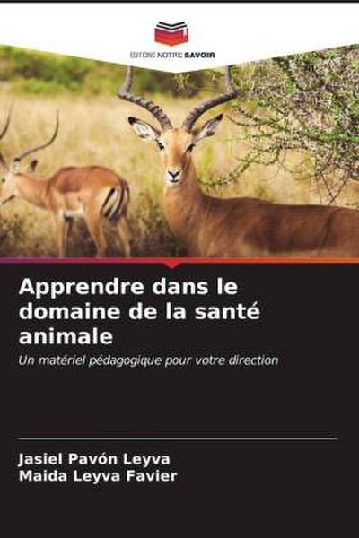 Apprendre dans le domaine de la santé animale