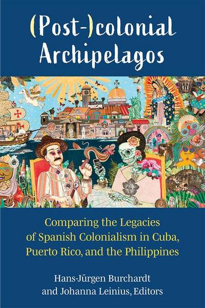 (Post-)colonial Archipelagos