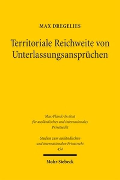 Territoriale Reichweite von Unterlassungsansprüchen