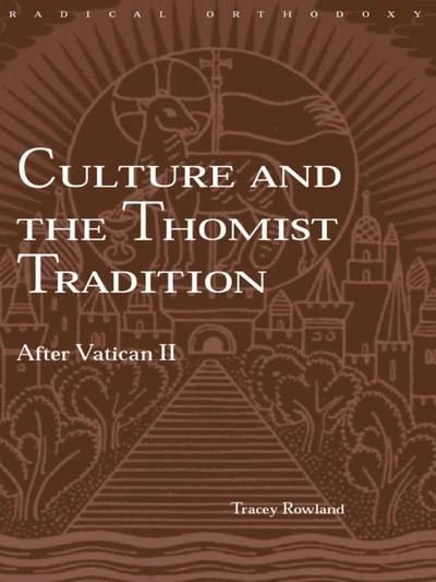 Culture and the Thomist Tradition