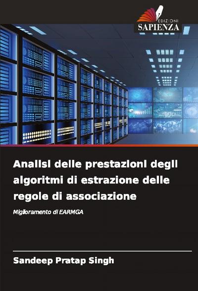 Analisi delle prestazioni degli algoritmi di estrazione delle regole di associazione