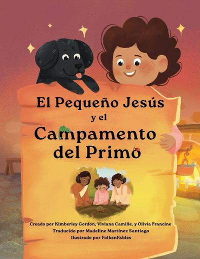 El Pequeño Jesús y el Campamento del Primo (Little Jesus and the Cousin Campout)