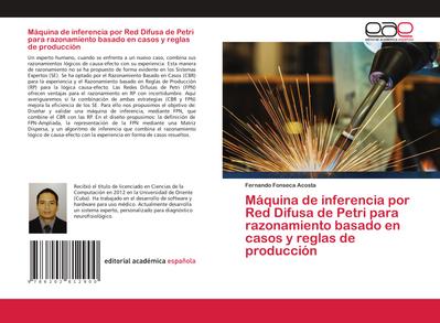 Máquina de inferencia por Red Difusa de Petri para razonamiento basado en casos y reglas de producción