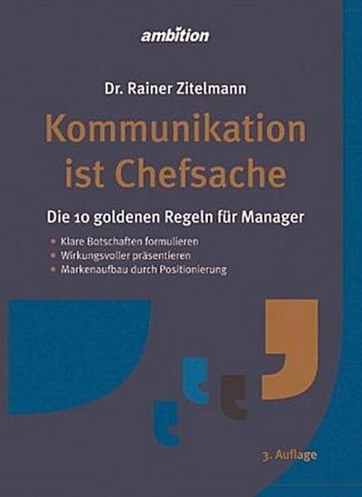 Kommunikation ist Chefsache