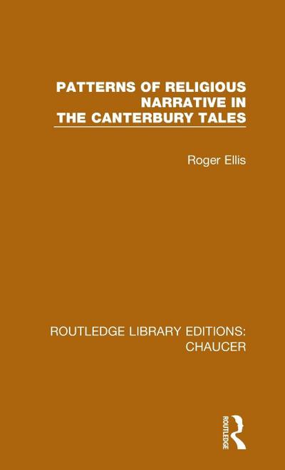 Patterns of Religious Narrative in the Canterbury Tales