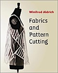 Fabrics and Pattern Cutting