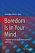 Boredom Is in Your Mind