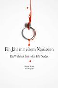 Ein Jahr mit einem Narzissten