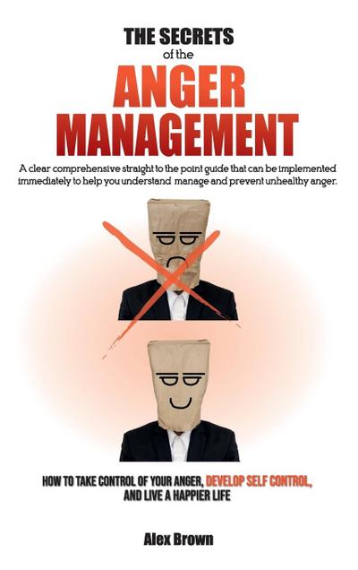 Alex Brown: Secrets of the Anger Management
