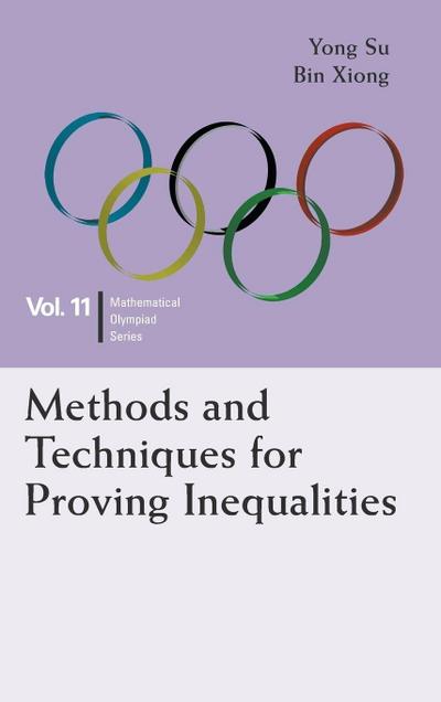 METHODS AND TECHNIQUES FOR PROVING INEQUALITIES