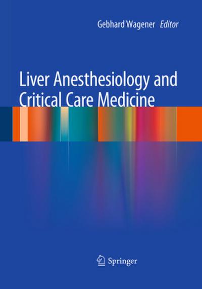 Liver Anesthesiology and Critical Care Medicine