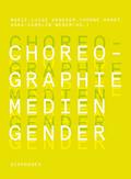 Choreographie, Medien, Gender