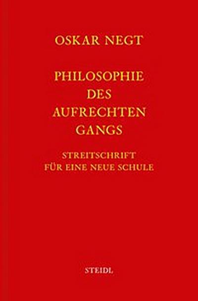 Werkausgabe Bd. 19 / Philosophie des aufrechten Gangs