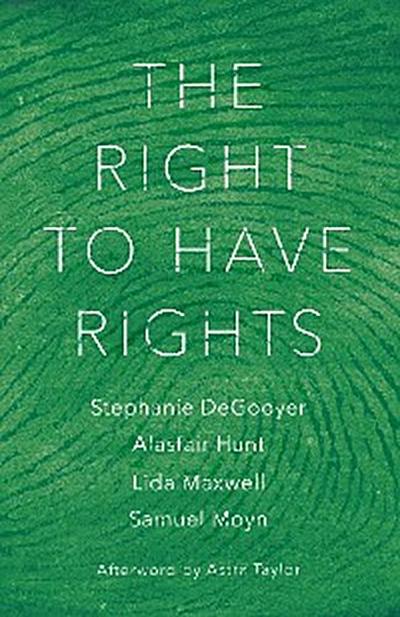 The Right to Have Rights