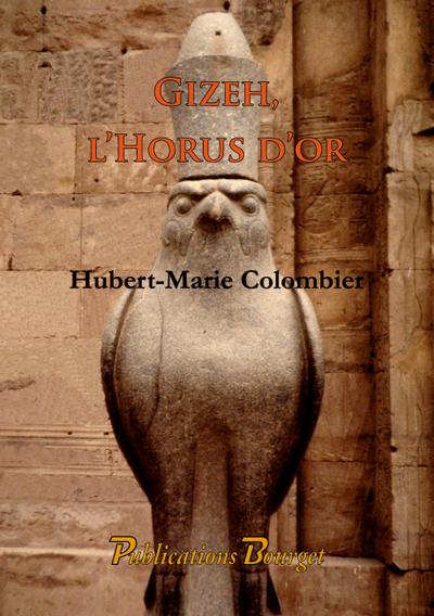 Gizeh, l’Horus d’or