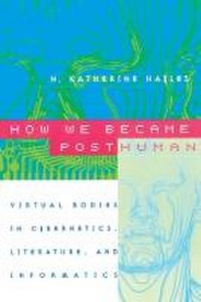 How We Became Posthuman