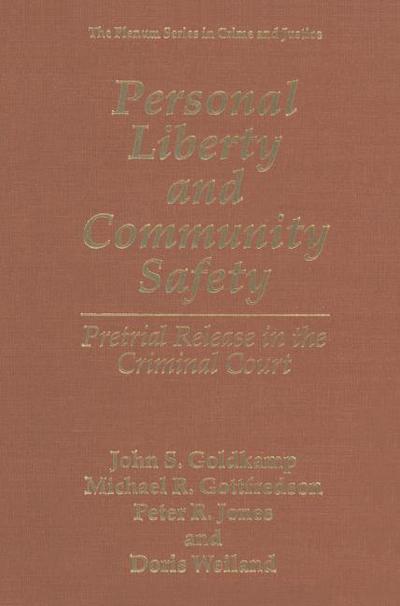Personal Liberty and Community Safety