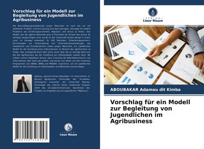Vorschlag für ein Modell zur Begleitung von Jugendlichen im Agribusiness