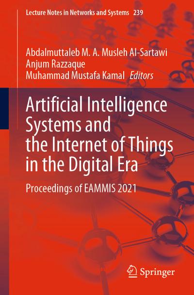 Artificial Intelligence Systems and the Internet of Things in the Digital Era