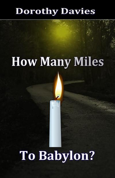 How Many Miles to Babylon