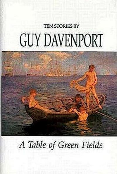 A Table of Green Fields: Stories