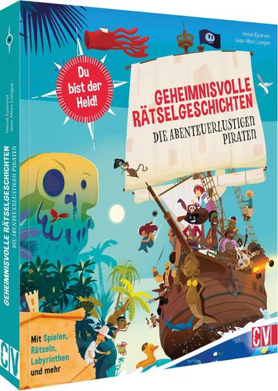 Geheimnisvolle Rätselgeschichten: Die abenteuerlustigen Piraten