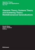 Operator Theory, Systems Theory and Scattering The