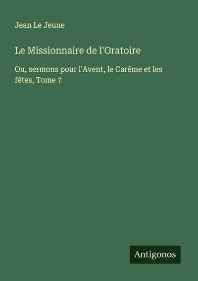 Le Missionnaire de l’Oratoire