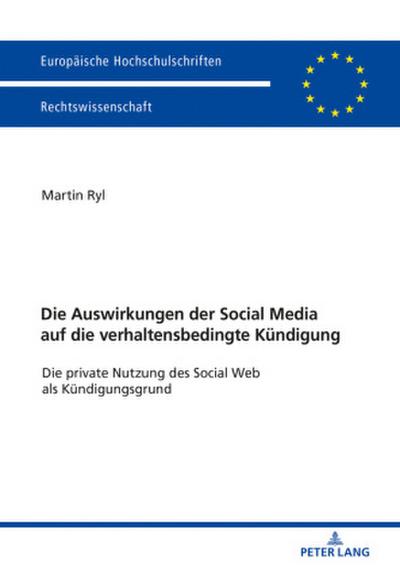 Die Auswirkungen der Social Media auf die verhaltensbedingte Kündigung