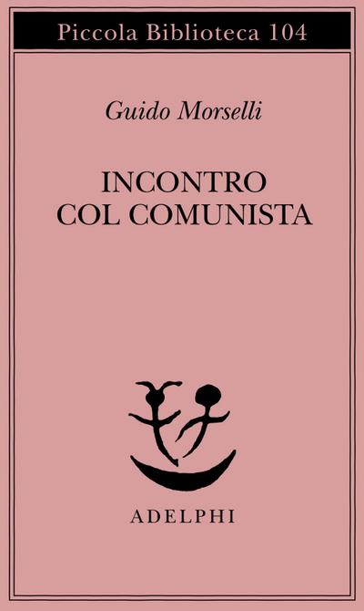 Incontro col comunista
