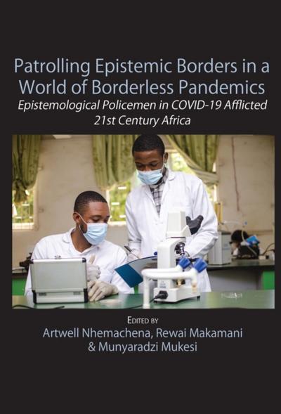 Patrolling Epistemic Borders in a World of Borderless Pandemics