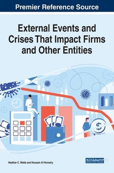 External Events and Crises That Impact Firms and Other Entities