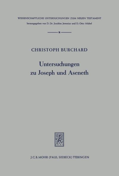 Untersuchungen zu Joseph und Aseneth