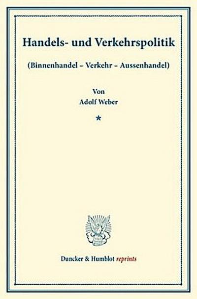 Handels- und Verkehrspolitik.