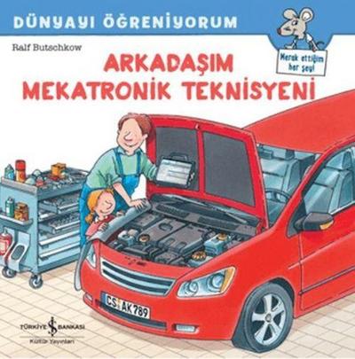 Arkadasim Mekatronik Teknisyeni