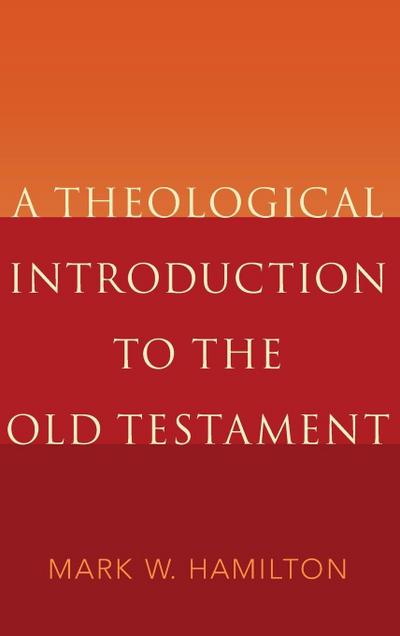 Theological Introduction to the Old Testament