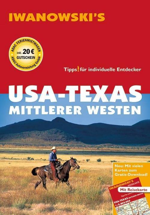 USA-Texas & Mittlerer Westen - Reiseführer von Iwanowski, Margit Brinke
