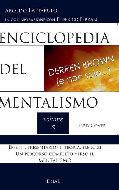 Enciclopedia del Mentalismo - Vol. 6 Hard Cover