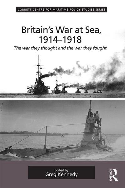 Britain’s War At Sea, 1914-1918