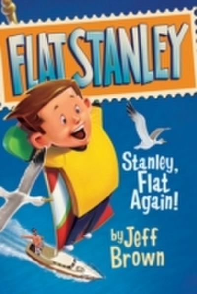 Stanley, Flat Again!