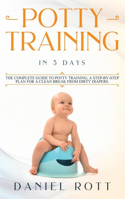 Potty Training in 5 Day