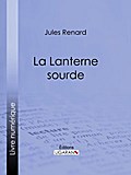 La Lanterne sourde