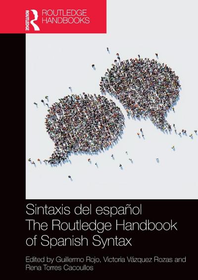 Sintaxis del español / The Routledge Handbook of Spanish Syntax