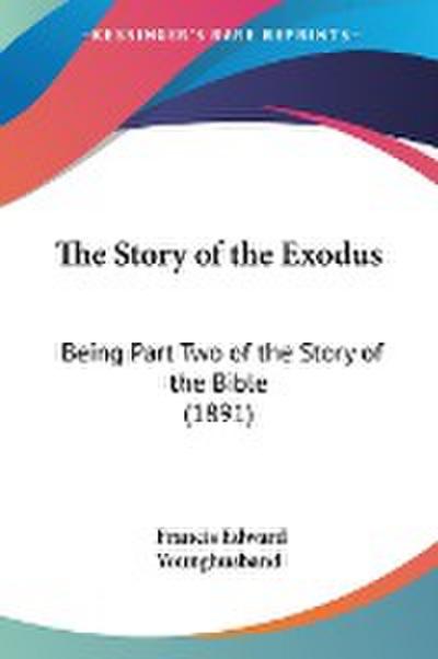 The Story of the Exodus