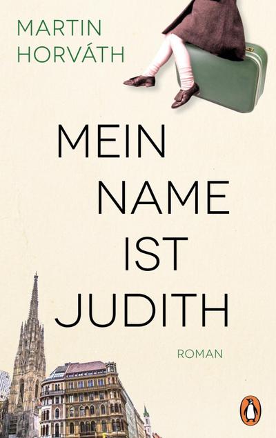 Horváth, M: Mein Name ist Judith